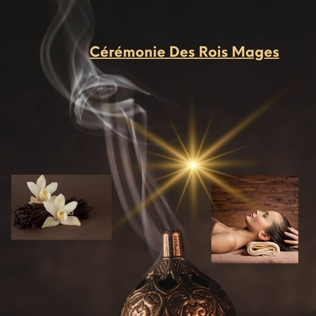 Cérémonie Les Rois Mages ( musc, vanille, encens) 90'
